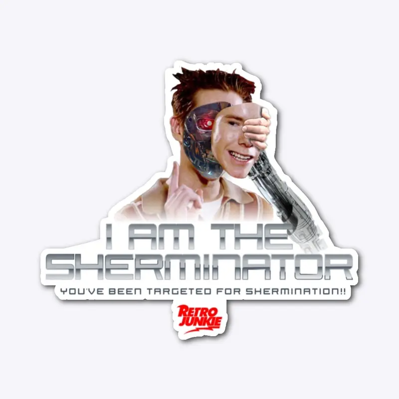 The Sherminator 